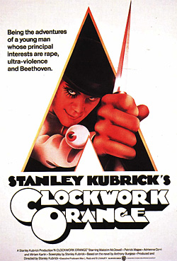 A Clockwork Orange A Clockwork Orange