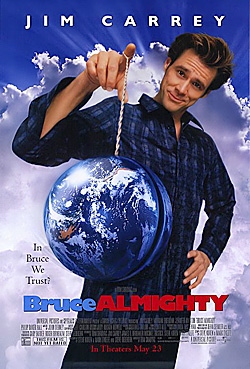 Bruce Almighty Bruce Almighty