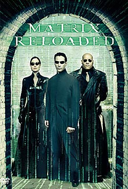 The Matrix Reloaded