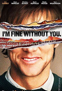 Eternal Sunshine of the Spotless Mind Eternal Sunshine of the Spotless Mind